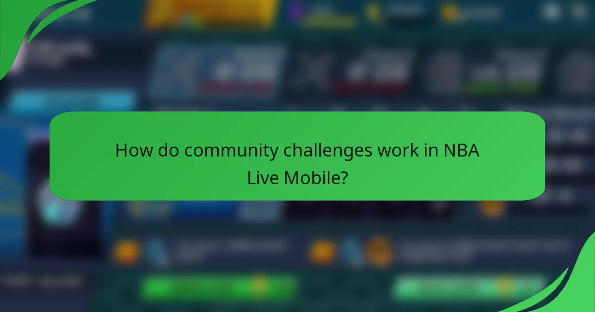 How do community challenges work in NBA Live Mobile?