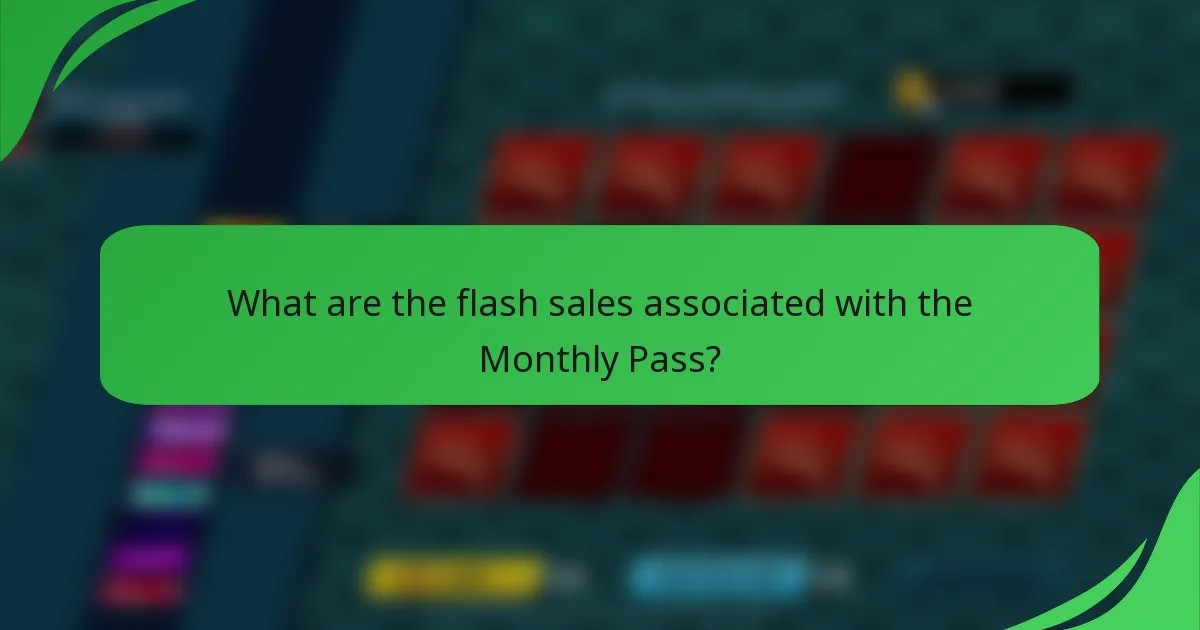 What are the flash sales associated with the Monthly Pass?