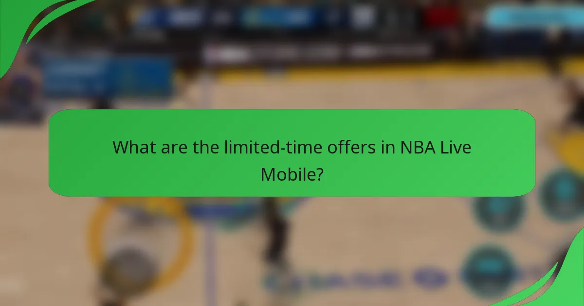 What are the limited-time offers in NBA Live Mobile?