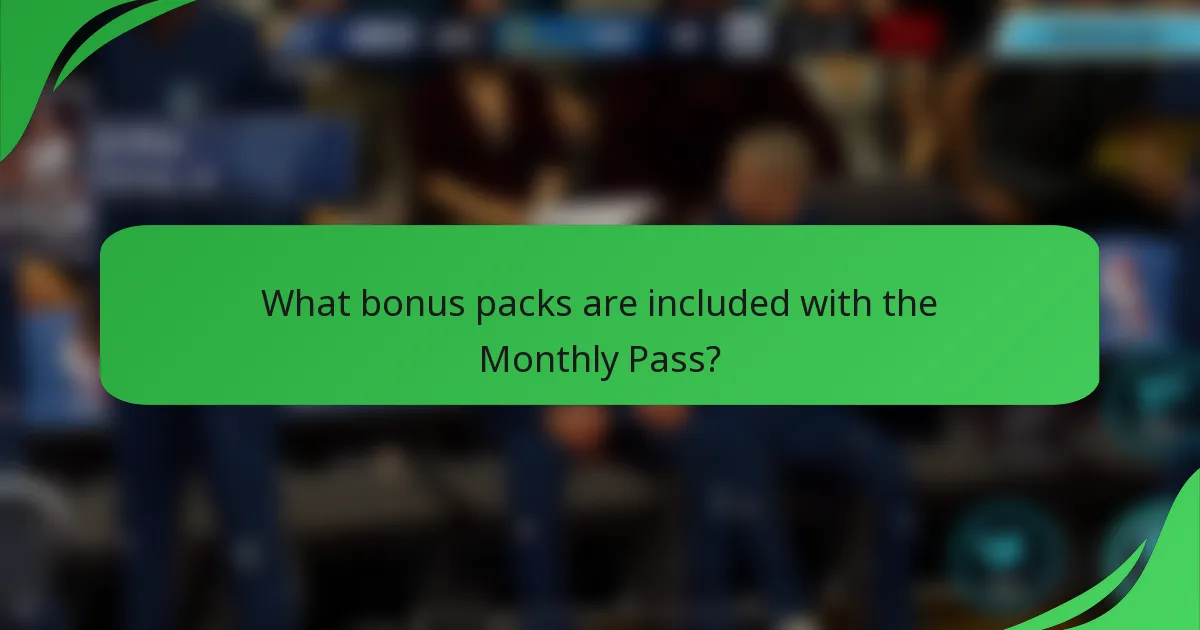 What bonus packs are included with the Monthly Pass?