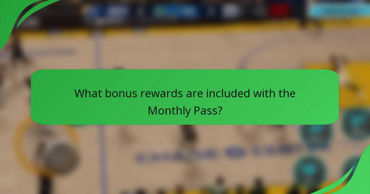 What bonus rewards are included with the Monthly Pass?