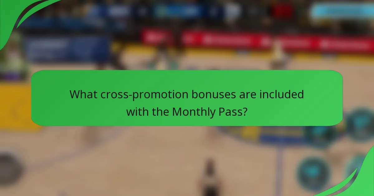 What cross-promotion bonuses are included with the Monthly Pass?