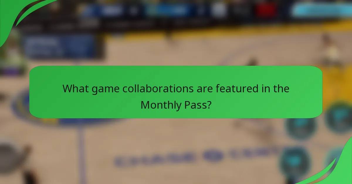 What game collaborations are featured in the Monthly Pass?