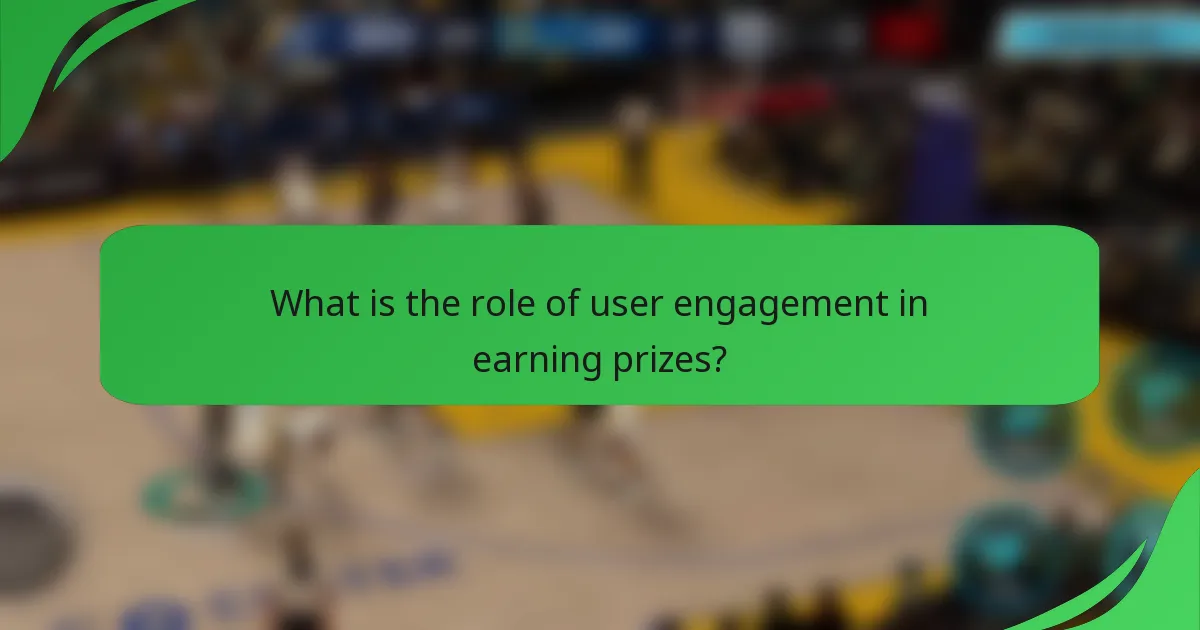 What is the role of user engagement in earning prizes?