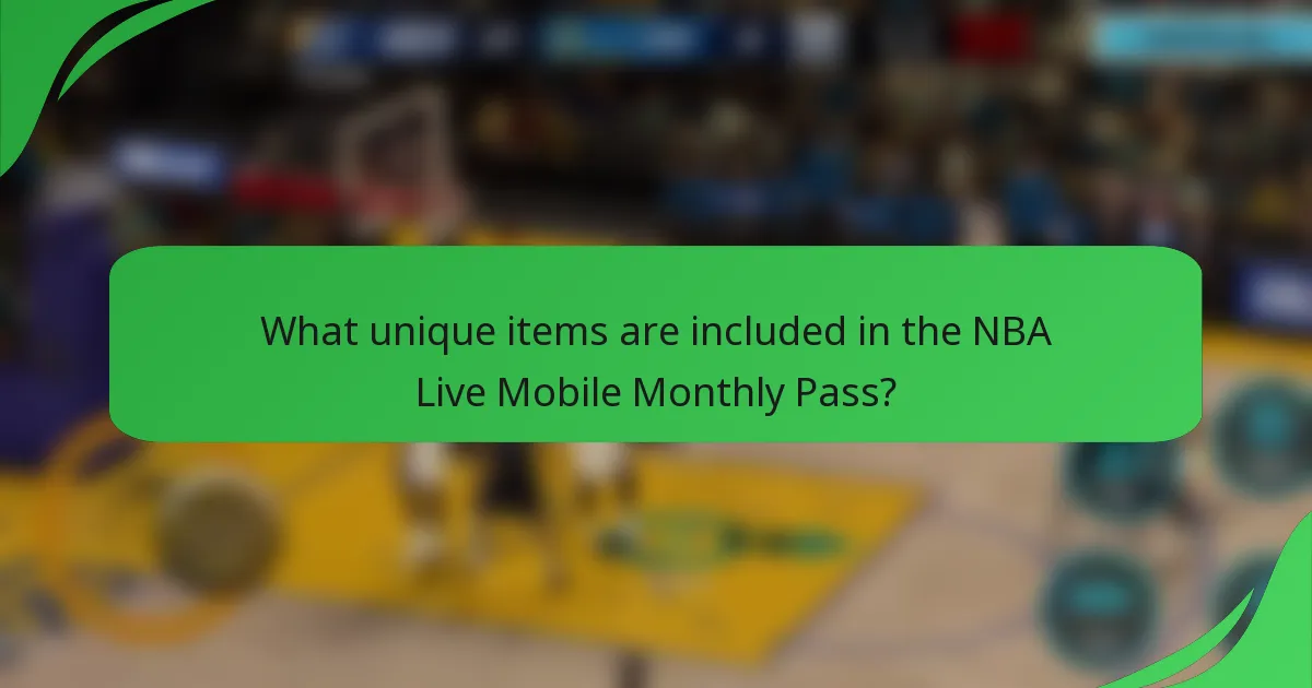 What unique items are included in the NBA Live Mobile Monthly Pass?